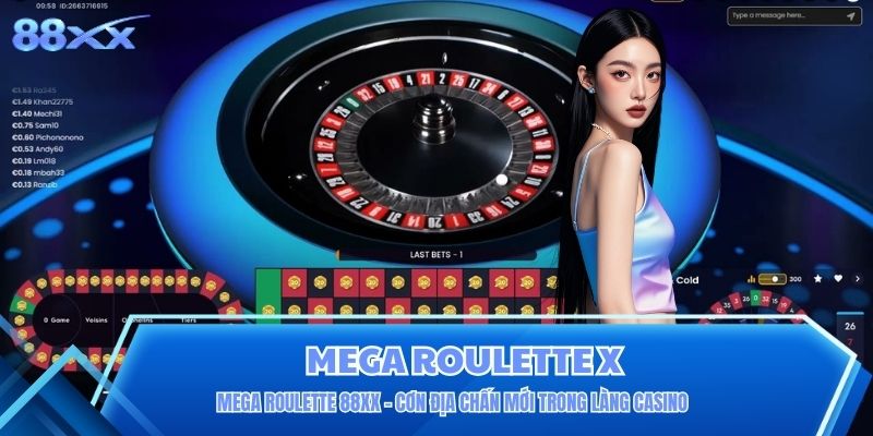 Mega Roulette 88XX - Cơn Địa Chấn Mới Trong Làng Casino