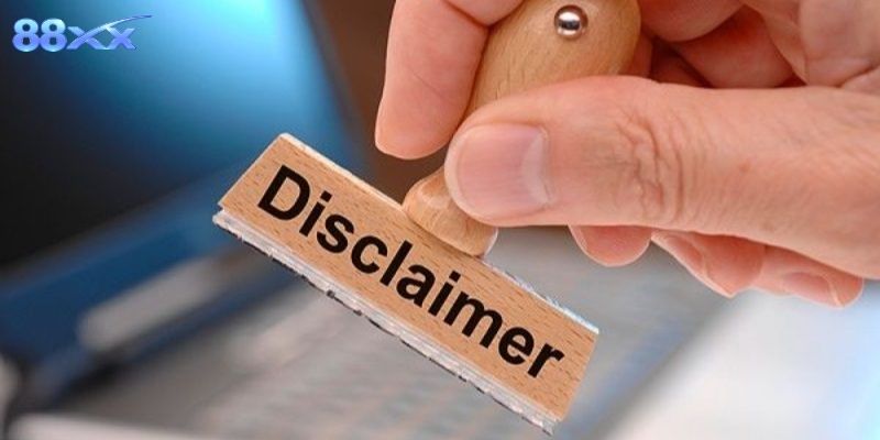 Miễn trừ trách nhiệm giúp tạo không gian giải trí ưu việt